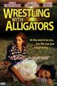 Florence Anglin Wrestling with Alligators