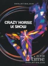 疯马秀 Crazy Horse