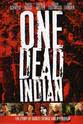 Robert Manitopyes One Dead Indian