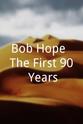 Dolores Hope Bob Hope: The First 90 Years