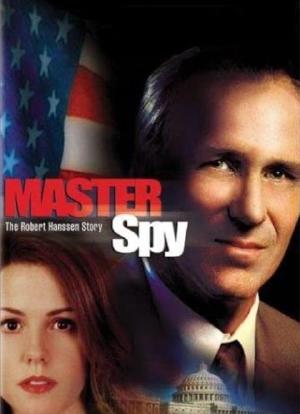 Master Spy: The Robert Hanssen Story海报封面图