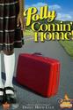 Larry Riley Polly: Comin' Home!