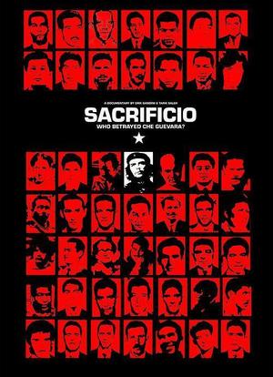 Sacrificio: Who Betrayed Che Guevara海报封面图