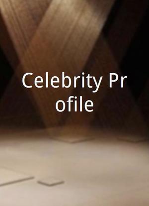 Celebrity Profile海报封面图