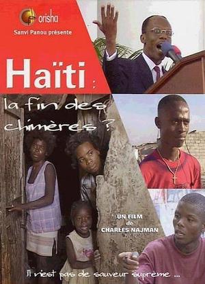 Haïti: la fin des chimères?...海报封面图
