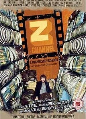 Z Channel: A Magnificent Obsession海报封面图