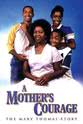 Darrell Echols A Mother's Courage: The Mary Thomas Story