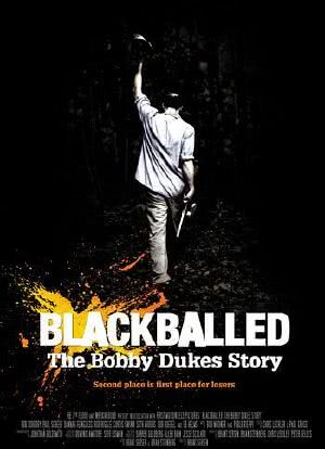 Blackballed: The Bobby Dukes Story海报封面图