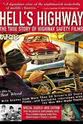David Krug Hell's Highway: The True Story of Highway Safety Films