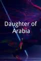 Wael Haggiagi Daughter of Arabia