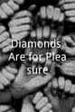 Tiziana D'Arcangelo Diamonds Are for Pleasure
