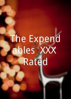 The Expendables: XXX Rated海报封面图