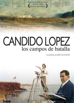 Cándido López - Los campos de batalla海报封面图