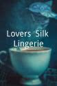 Loan Laure Lovers: Silk Lingerie