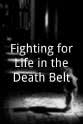 Joe Redner Fighting for Life in the Death-Belt