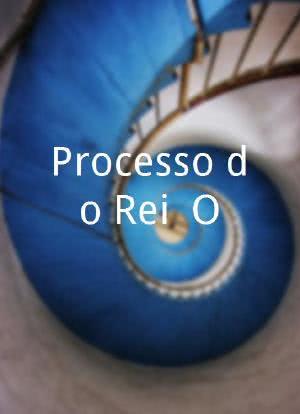 Processo do Rei, O海报封面图