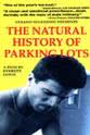 Robert Estrada Jr. The Natural History of Parking Lots