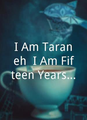 I Am Taraneh, I Am Fifteen Years Old海报封面图