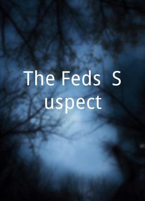 The Feds: Suspect海报封面图