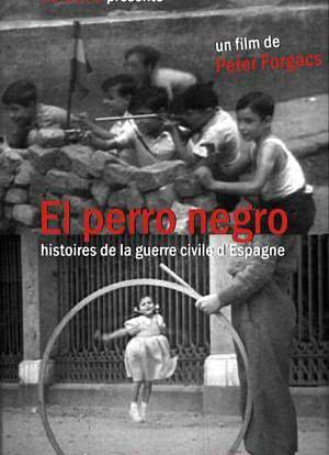 El Perro Negro: Stories from the Spanish Civil War海报封面图