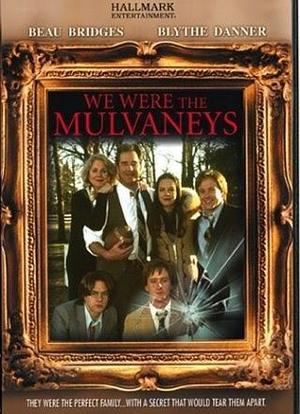 We Were the Mulvaneys海报封面图