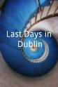 Nial O'Brien Last Days in Dublin