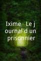 Pierre-Yves Borgeaud Ixième - Le journal d'un prisonnier