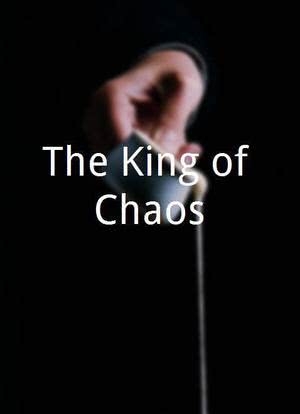 The King of Chaos海报封面图