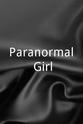 Tyler Francavilla Paranormal Girl