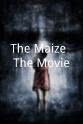 Alyssa Cowell The Maize: The Movie