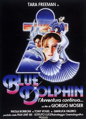Blue dolphin - l'avventura continua海报封面图