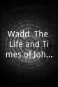 朱丽叶·安德森 Wadd: The Life and Times of John C. Holmes