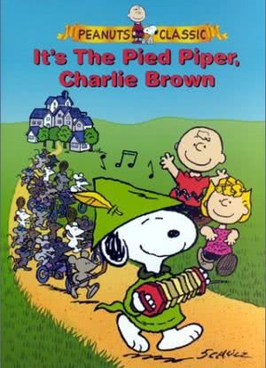 It's the Pied Piper, Charlie Brown海报封面图