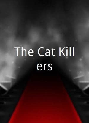 The Cat Killers海报封面图
