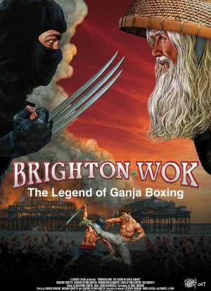 Brighton Wok: The Legend of Ganja Boxing海报封面图