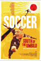Susana Kennedy Soccer: South of the Umbilo