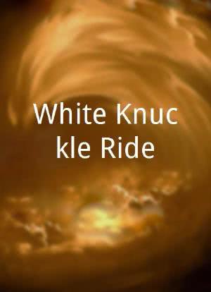 White Knuckle Ride海报封面图