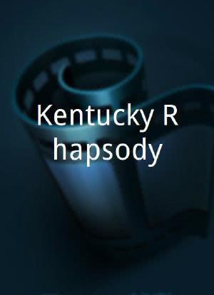 Kentucky Rhapsody海报封面图