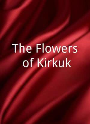 The Flowers of Kirkuk海报封面图
