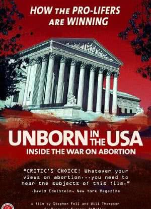 Unborn in the USA: Inside the War on Abortion海报封面图