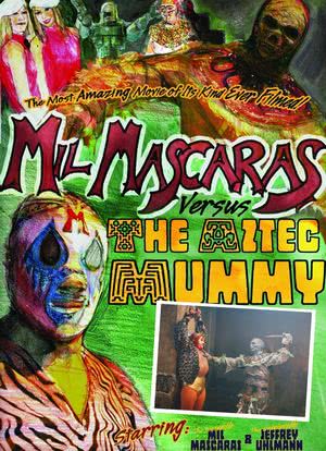 Mil Mascaras vs. the Aztec Mummy海报封面图