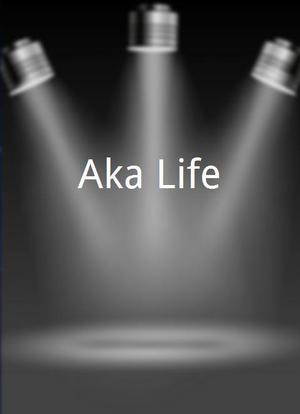 Aka Life海报封面图