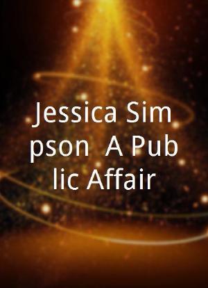 Jessica Simpson: A Public Affair海报封面图