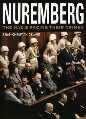 Nuremberg - Les nazis face à leurs crimes海报封面图