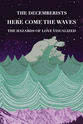 Guilherme Marcondes Here Come the Waves: The Hazards of Love Visualized