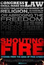 Shouting Fire: Stories from the Edge of Free Speech海报封面图