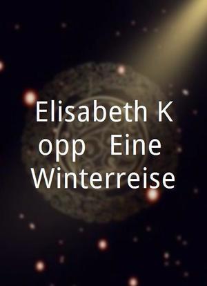 Elisabeth Kopp - Eine Winterreise海报封面图