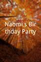 Bhob Stewart Naomi's Birthday Party