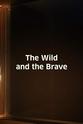 尤金·S·琼斯 The Wild and the Brave