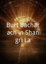 Burt Bacharach in Shangri-La